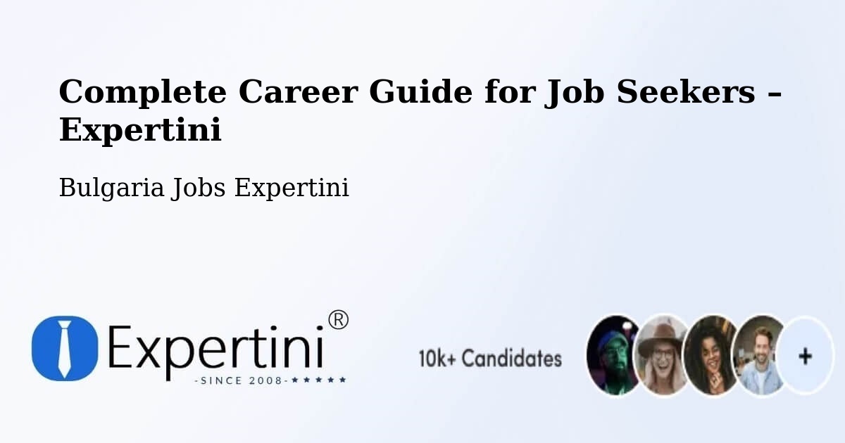 Career Guide for Job Seekers – Sofia - Sofia, Bulgaria Jobs Expertini